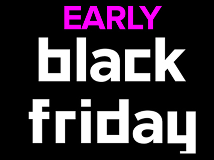 Early Black Friday